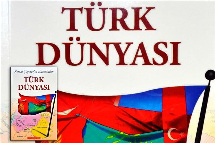 Kemal Çapraz'ın "Türk Dünyası" kitabı çıktı