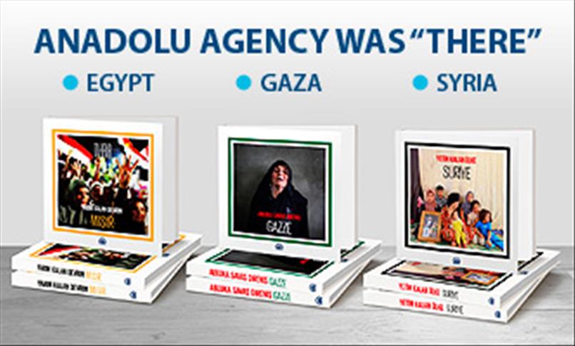 Anadolu Agency was "there"
