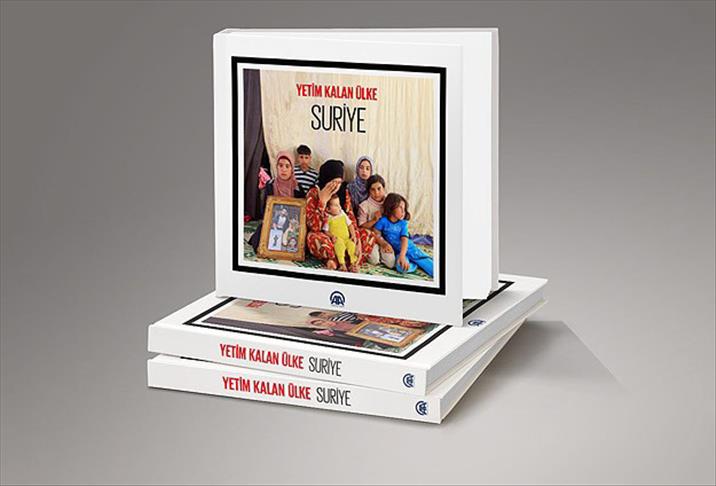 Anadolu Agency publishes "The Orphaned Nation: Syria"