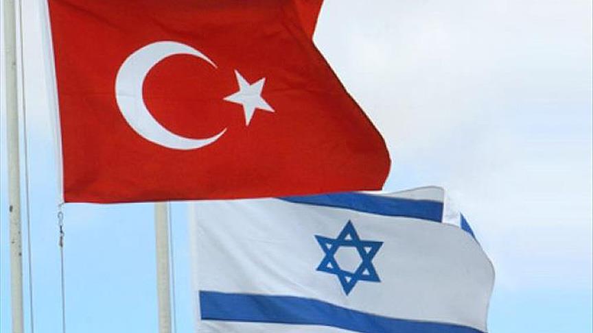 Türkiye ile İsrail görüşmeleri olumlu seyrediyor