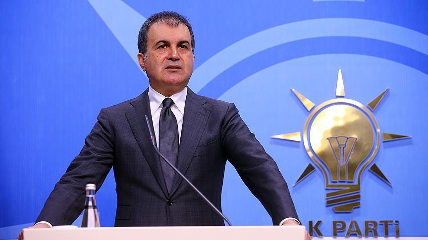 Ömer Çelik: Türkiye'ye 'sınırını aç' çağrısını büyük bir hayretle karşılıyoruz