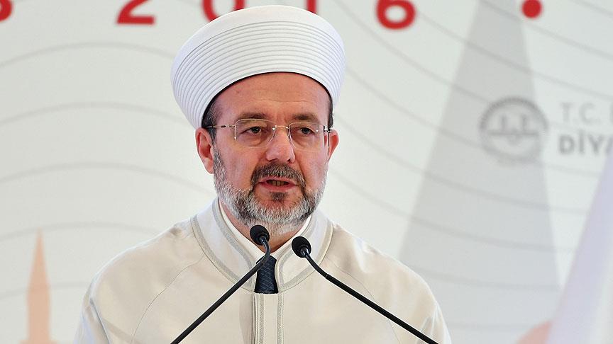 Diyanet İşleri Başkanı Görmez: FETÖ terör örgütünü dini yapı olarak görmek mümkün değil