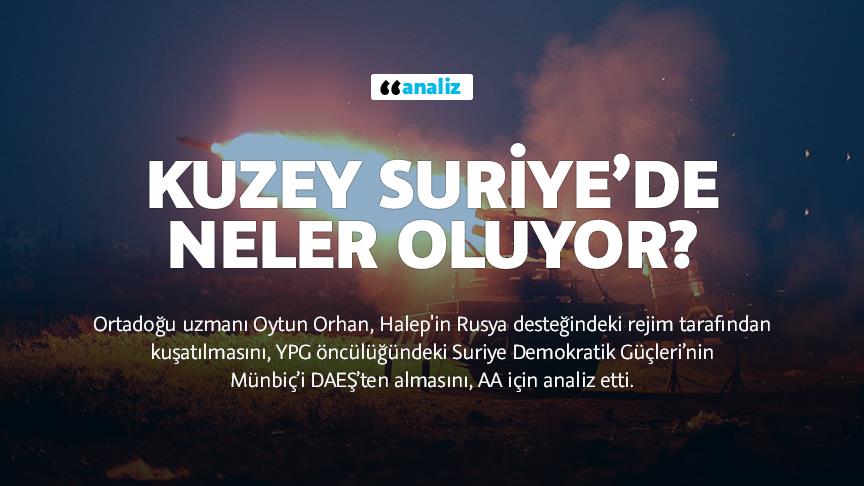 Kuzey Suriye’de neler oluyor?