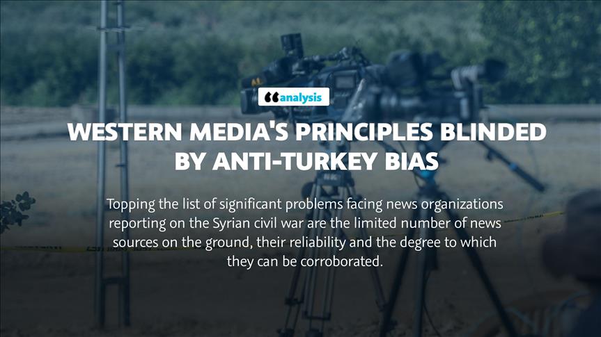 ANALYSIS - Western media's principles blinded by anti-Turkey bias
