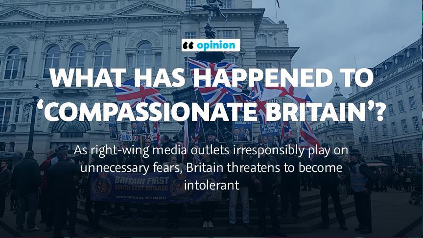 OPINION - What has happened to ‘compassionate Britain’?