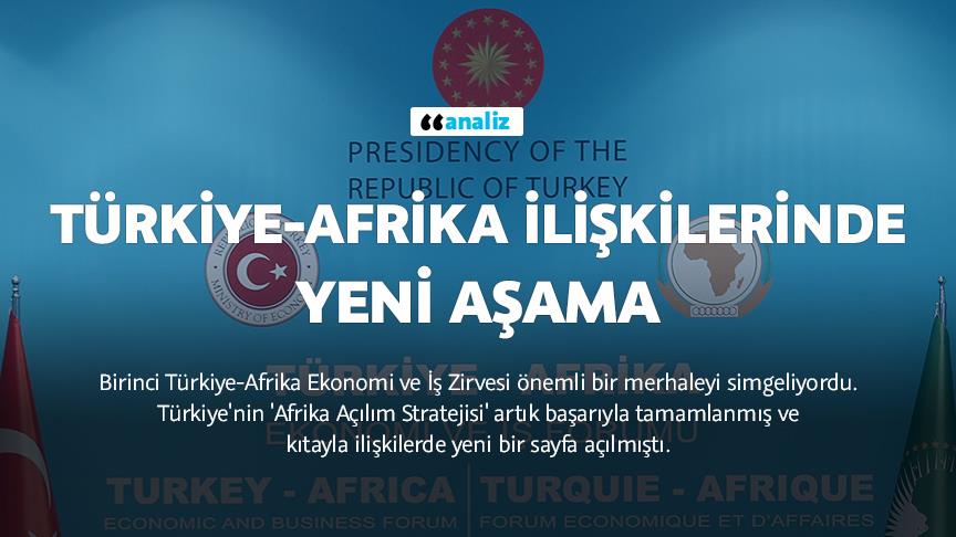 Türkiye-Afrika ilişkilerinde yeni aşama
