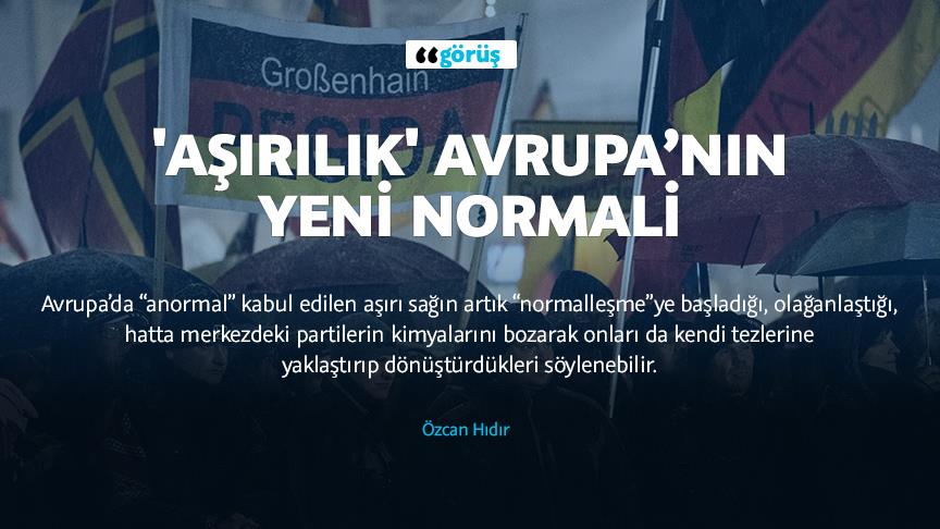 'Aşırılık' Avrupa’nın yeni normali