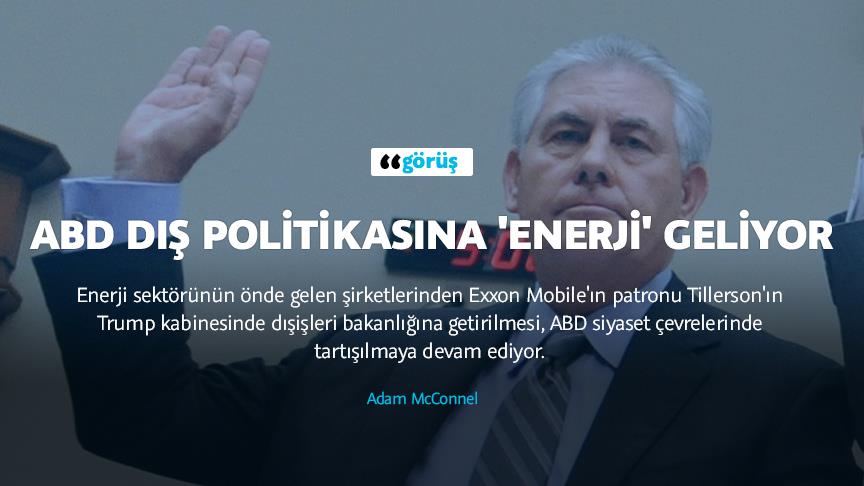 ABD dış politikasına 'enerji' geliyor