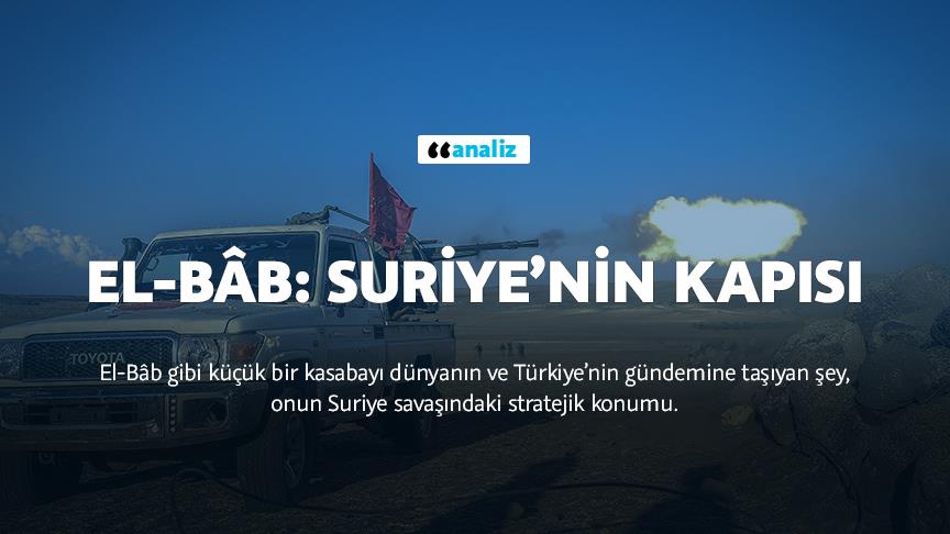 El-Bâb: Suriye’nin Kapısı
