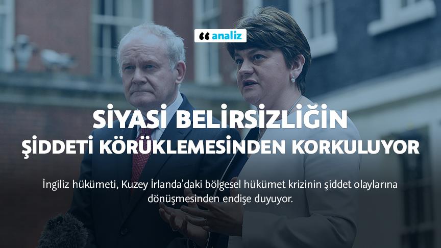 Kuzey İrlanda'daki siyasi belirsizliğin şiddeti körüklemesinden korkuluyor