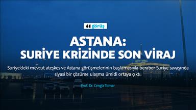 Astana: Suriye krizinde son viraj
