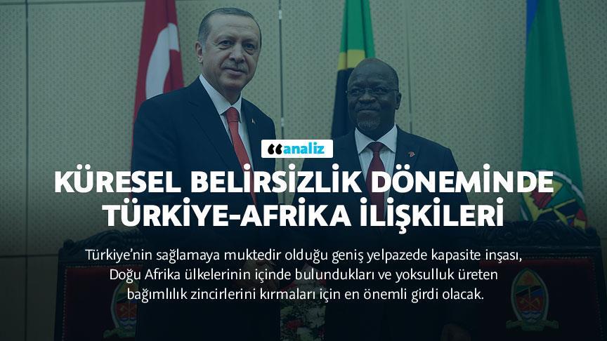 Küresel belirsizlik döneminde Türkiye-Afrika ilişkileri