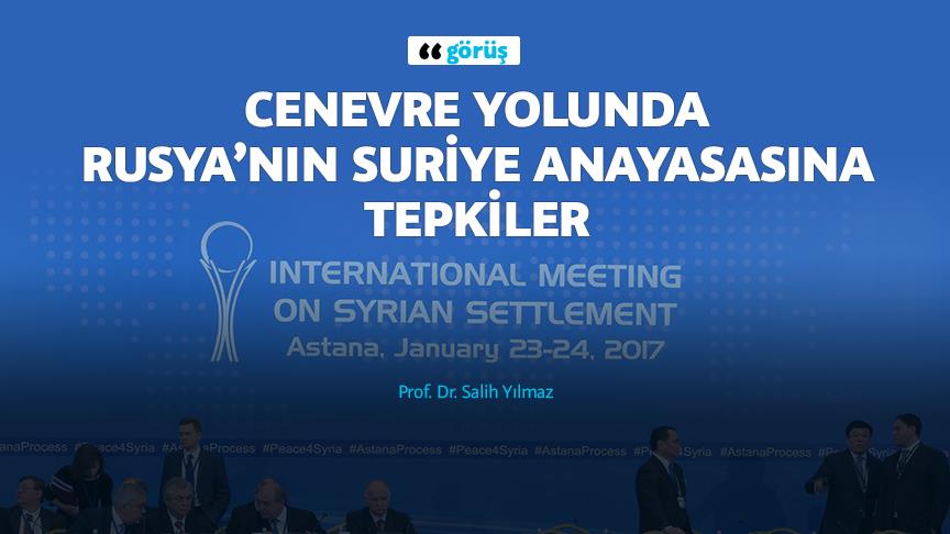Cenevre yolunda Rusya’nın hazırladığı Suriye anayasasına tepkiler