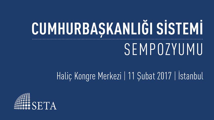 'Cumhurbaşkanlığı Sistemi Sempozyumu' düzenlenecek