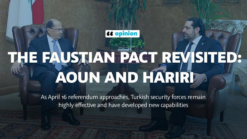 OPINION - The Faustian pact revisited: Aoun and Hariri