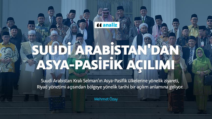 Suudi Arabistan'dan Asya-Pasifik açılımı