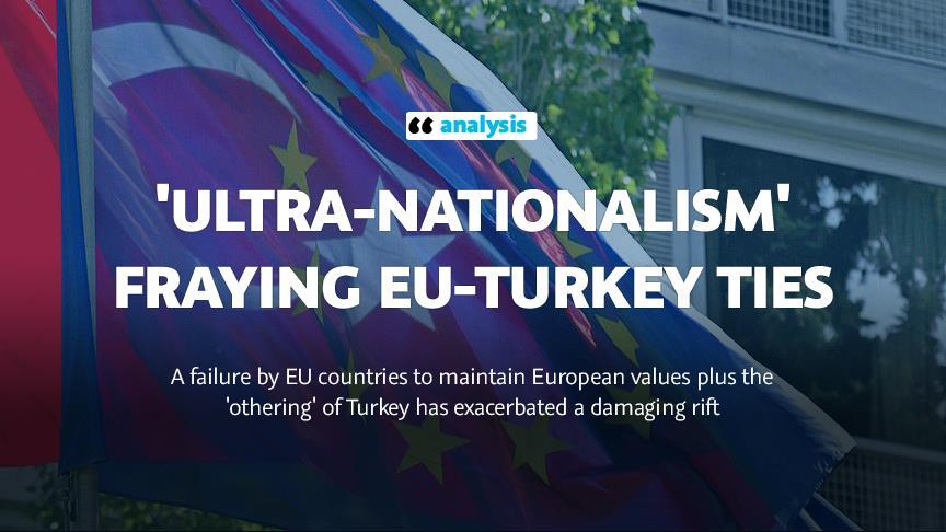 'Ultra-nationalism' fraying EU-Turkey ties