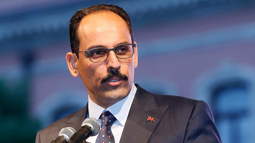 Cumhurbaşkanlığı Sözcüsü Kalın: Katar'a yaptırımlar krizin çözümüne katkı sağlamıyor