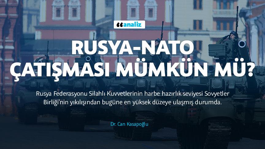 Rusya-NATO çatışması mümkün mü?