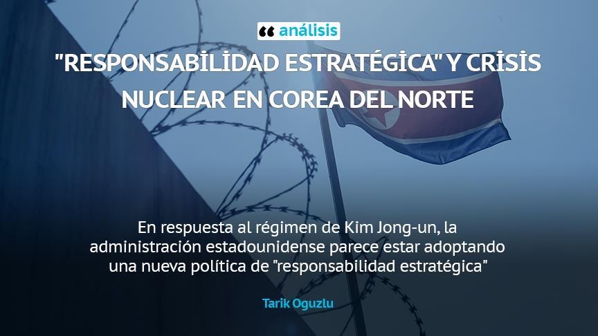 “Responsabilidad estratégica" y crisis nuclear en Corea del Norte