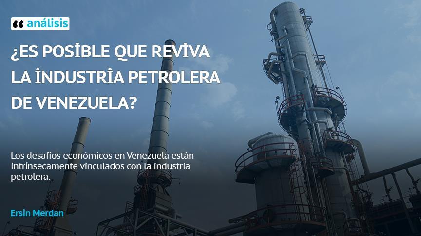 ¿Es posible que reviva la industria petrolera de Venezuela?