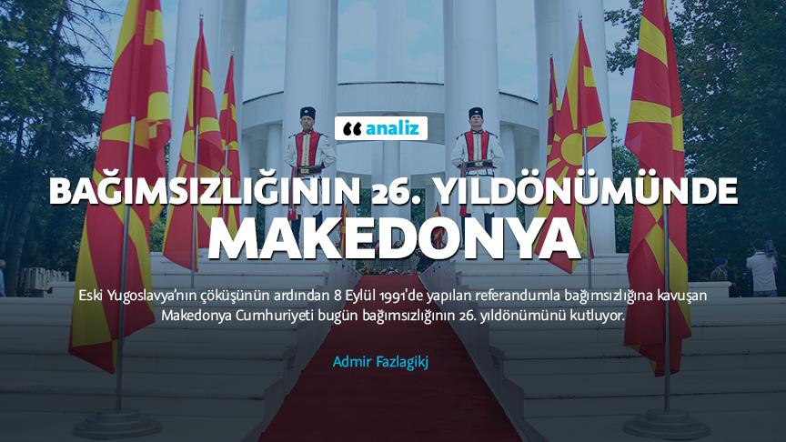 Bağımsızlığının 26. yıldönümünde Makedonya