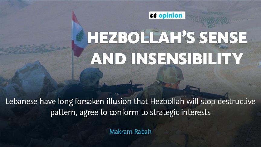 Hezbollah’s sense and insensibility