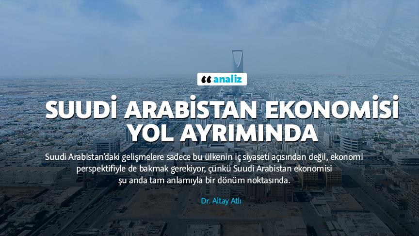 Suudi Arabistan ekonomisi yol ayrımında