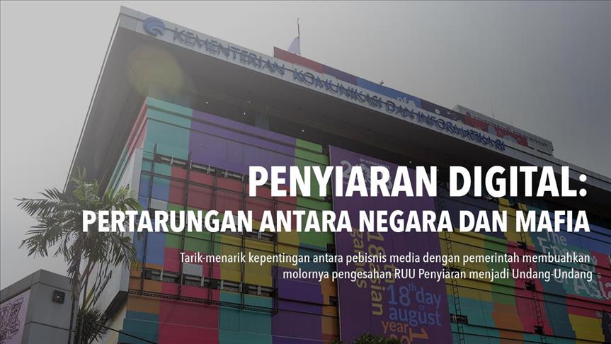 Penyiaran digital: Pertarungan antara negara dan mafia