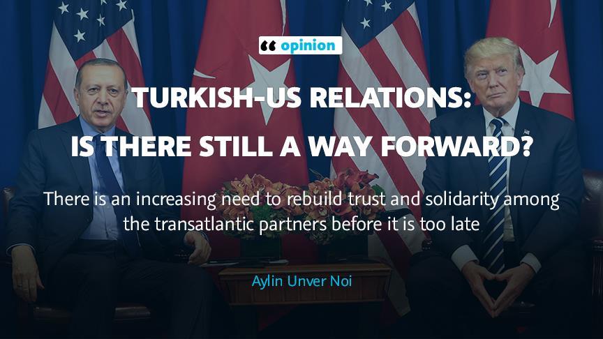 OPINION - Turkish-US relations: Is there still a way forward?