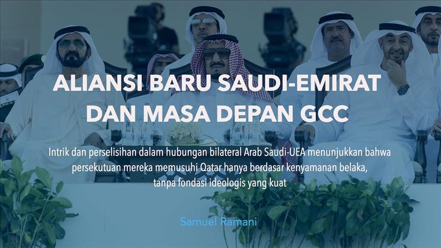 ANALISIS – Aliansi baru Saudi-Emirat dan masa depan GCC