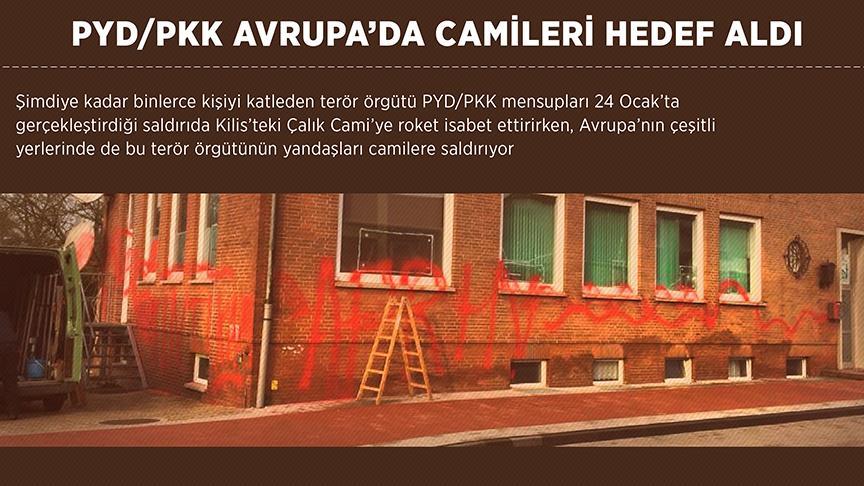 PYD/PKK Avrupa’da camileri hedef aldı 