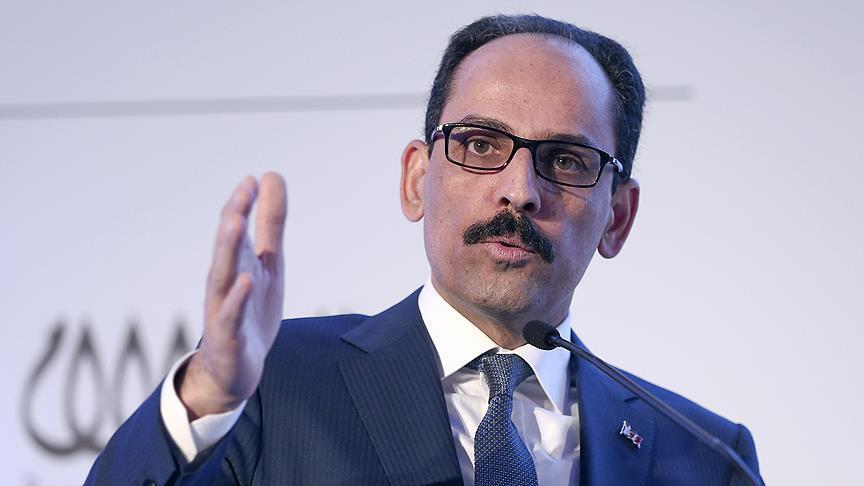 Cumhurbaşkanlığı Sözcüsü Kalın: Irkçılığa, ayrımcılığa karşı güçlerin birleştirilmesi gerekiyor