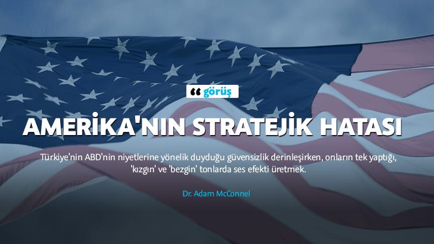 Amerika'nın stratejik hatası