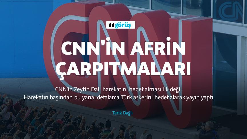 CNN'in Afrin çarpıtmaları