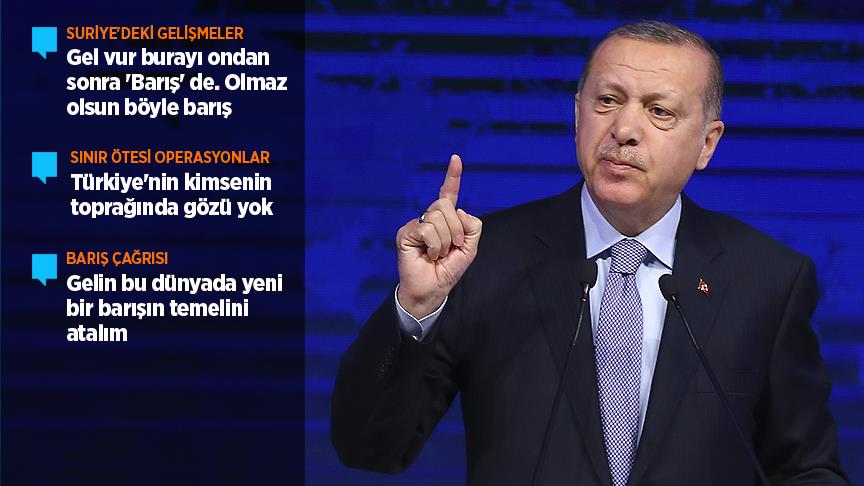 Cumhurbaşkanı Erdoğan: Olmaz olsun böyle barış