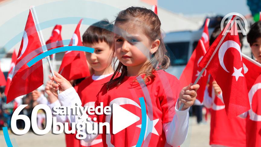60 saniyede bugün (23 Nisan 2018)