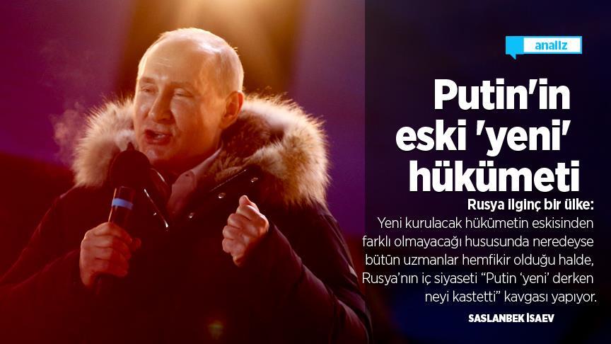 Putin'in eski 'yeni' hükümeti