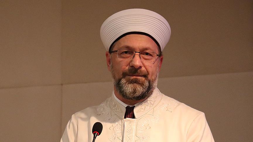 Diyanet İşleri Başkanı Erbaş: Önce siz kendi kitabınıza bakın bakalım