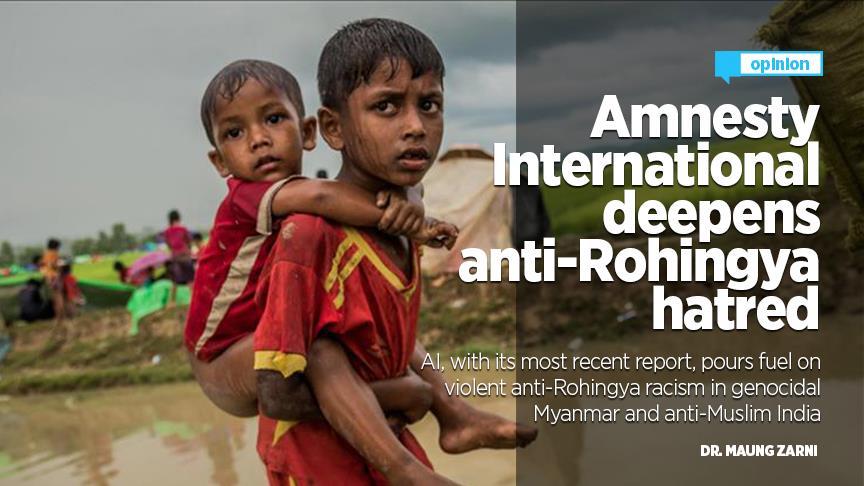 Amnesty International deepens anti-Rohingya hatred