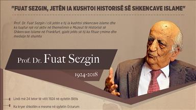 "Fuat Sezgin, jetën ia kushtoi historisë së shkencave islame"