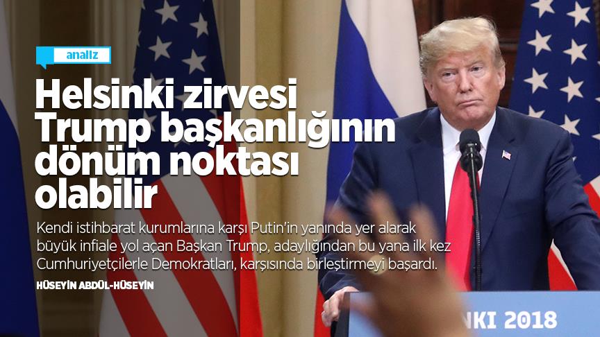 Helsinki zirvesi Trump başkanlığının dönüm noktası olabilir