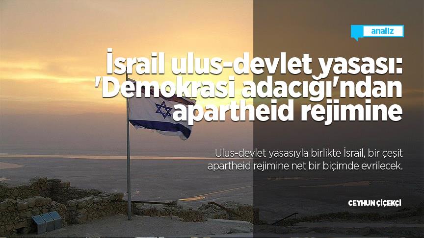 İsrail ulus-devlet yasası: 'Demokrasi adacığı'ndan apartheid rejimine