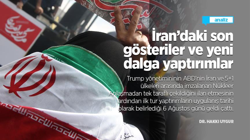 İran’daki son gösteriler ve yeni dalga yaptırımlar