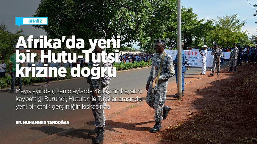 Afrika'da yeni bir Hutu-Tutsi krizine doğru Afrika'da yeni bir Hutu-Tutsi krizine doğru