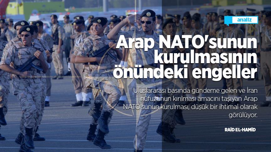 Arap NATO'sunun kurulmasının önündeki engeller Arap NATO'sunun kurulmasının önündeki engeller