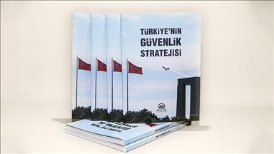 AA'dan 'Türkiye'nin Güvenlik Stratejisi' kitabı