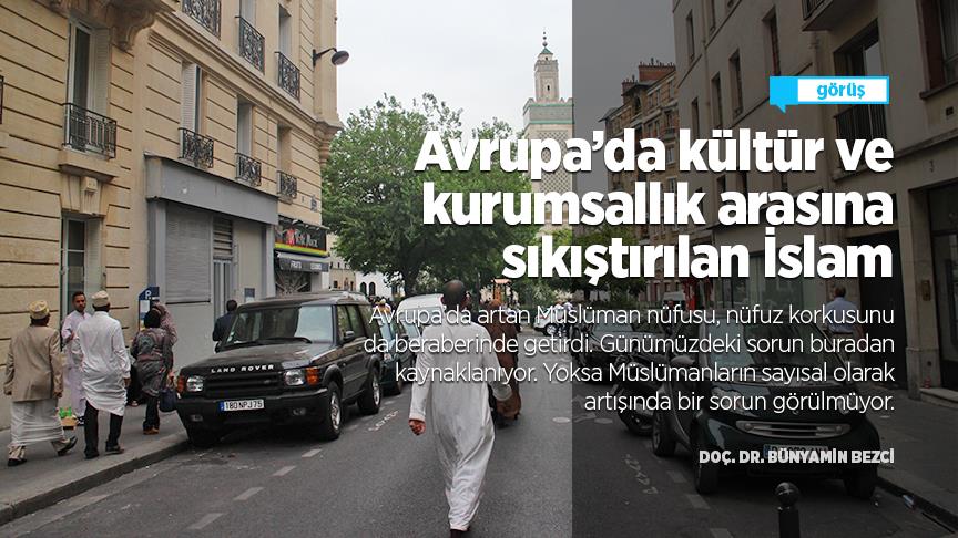 Avrupa’da kültür ve kurumsallık arasına sıkıştırılan İslam