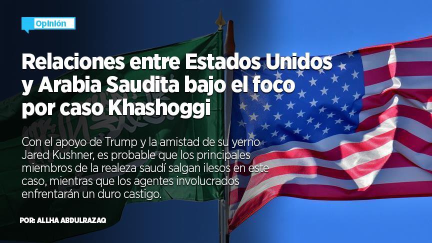 Relaciones entre Estados Unidos y Arabia Saudita bajo el foco por caso Khashoggi 