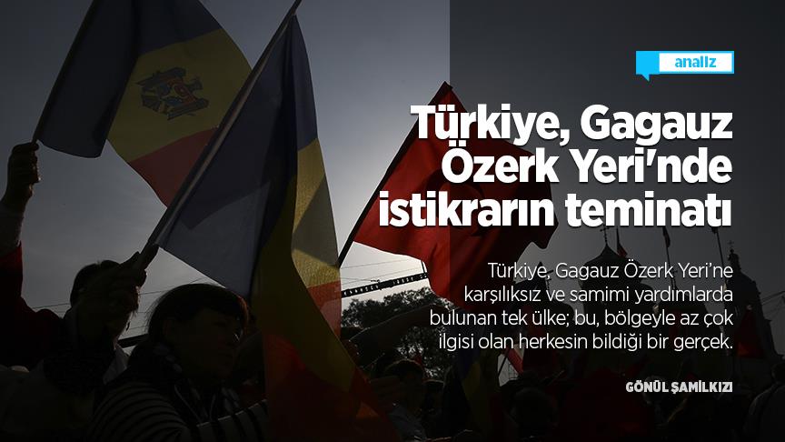 Türkiye, Gagauz Özerk Yeri'nde istikrarın teminatı